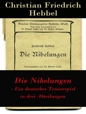 cover image of Die Nibelungen--Ein deutsches Trauerspiel in drei Abteilungen